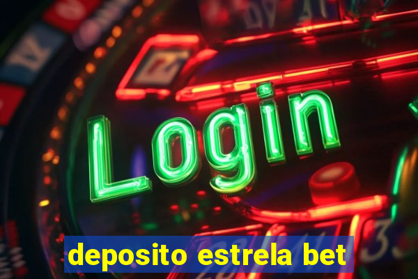 deposito estrela bet